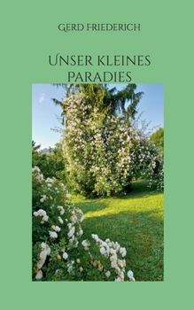 Paperback Unser kleines Paradies [German] Book