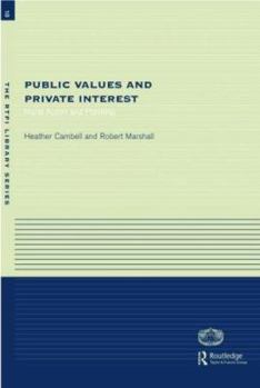 Paperback Public Values and Private Interests: Moral Action and Planning (RTPI Library Series) Book