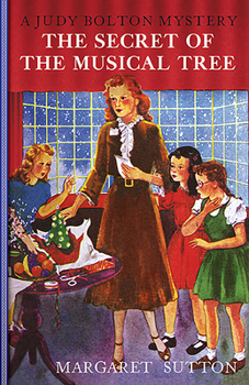 The Secret of the Musical Tree - Book #19 of the Judy Bolton Mysteries