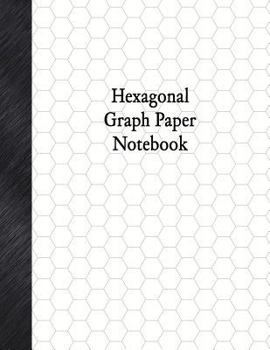 Paperback Hexagonal Graph Paper Notebook: 3/4" Hexagonal Rule, 80 Pages Book