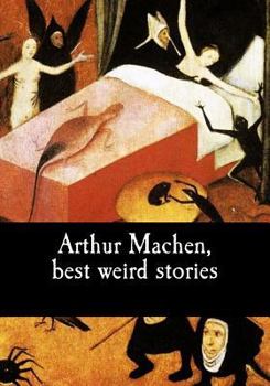 Paperback Arthur Machen, best weird stories Book