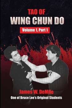 Paperback Tao of Wing Chun Do: Volume 1, Part 1 Book