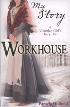 Paperback Workhouse. Pamela Oldfield Book