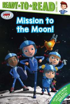 Paperback Mission to the Moon!: Ready-To-Read Level 2 Book