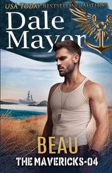 Beau - Book #4 of the Mavericks