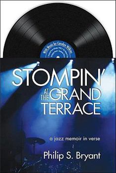 Paperback Stompin' at the Grand Terrace: A Jazz Memoir in Verse [With CD (Audio)] Book