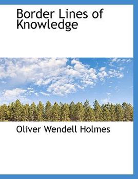 Paperback Border Lines of Knowledge [Large Print] Book