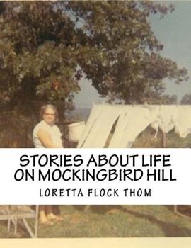 Paperback stories about life on mockingbird hill Book