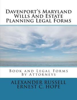 Paperback Davenport's Maryland Wills And Estate Planning Legal Forms Book