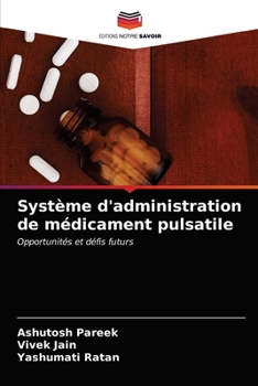 Paperback Système d'administration de médicament pulsatile [French] Book