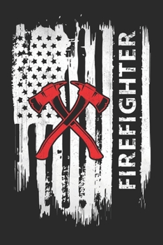 Firefighter: Funny Firefighter journal for firefighter Lined journal paperback notebook 100 page ,gift journal/agenda/notebook to write, great gift, 6 x 9 Notebook