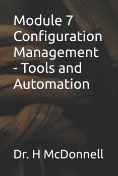 Paperback Module 7 Configuration Management - Tools and Automation Book