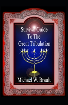 Paperback Survival Guide To The Great Tribulation Book