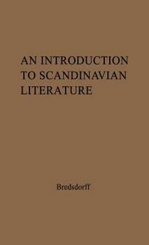 Hardcover An Introduction to Scandinavian Literature: From the Earliest Time to Our Day Book