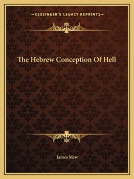 Paperback The Hebrew Conception Of Hell Book