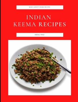 Indian Keema Recipes: Many Variety Keema Recipes
