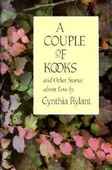 Hardcover A Couple of Kooks: And Other Stories about Love Book