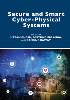 Hardcover Secure and Smart Cyber-Physical Systems Book