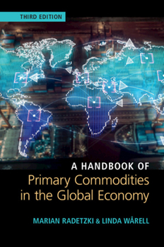 Paperback A Handbook of Primary Commodities in the Global Economy Book