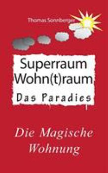 Paperback Hygge, Superraum Wohntraum: Die magische Wohnung, Glück für Fortgeschrittene [German] Book
