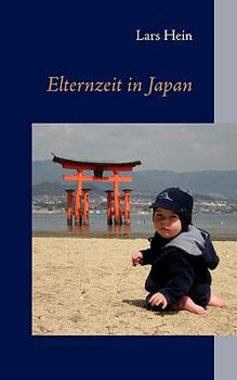 Paperback Elternzeit in Japan [German] Book