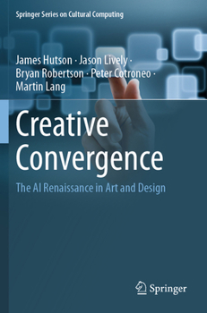 Paperback Creative Convergence: The AI Renaissance in Art and Design Book