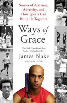 Hardcover Ways of Grace: Stories of Activism, Adversity, and How Sports Can Bring Us Together Book