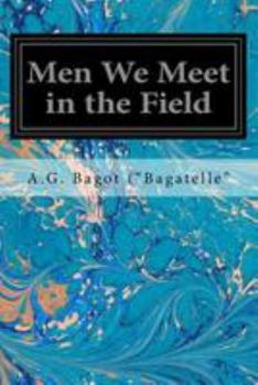 Paperback Men We Meet in the Field Book