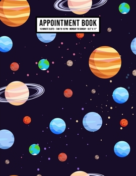 Paperback Galaxy Appointment Book: Undated Hourly Appointment Book - Weekly 7AM - 10PM with 15 Minute Intervals - Large 8.5 x 11 Book