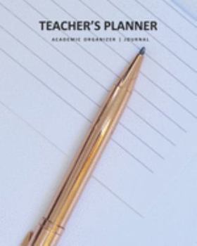 Paperback Teachers' Planner: Academic Organizer - Journal Book