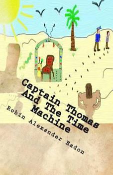 Paperback Captain Thomas and the Time Machine Book