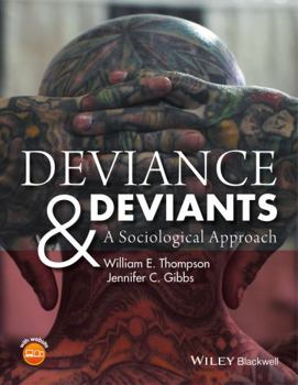 Paperback Deviance and Deviants: A Sociological Approach Book