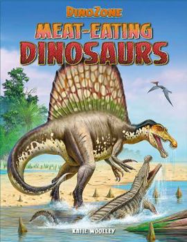 Meat-Eating Dinosaurs - Book  of the Dinozone