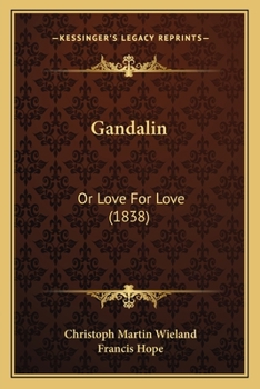 Paperback Gandalin: Or Love For Love (1838) Book
