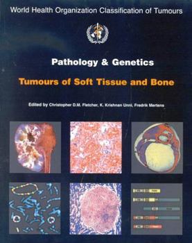 Paperback Pathology and Genetics of Tumours of Soft Tissue and Bone (IARC WHO Classification of Tumours) Book