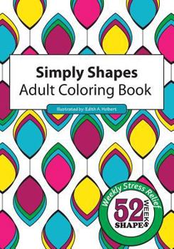 Paperback Simply Shapes: Adult Coloring Book