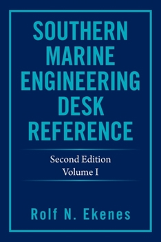 Paperback Southern Marine Engineering Desk Reference: Second Edition Volume I Book