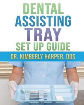 Paperback Dental Assisting Tray Set Up Guide Book