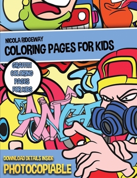 Paperback Graffiti Coloring Pages for Kids (Coloring Pages for Kids) Book