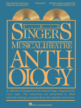Singer's Musical Theatre Mezz-Soprano and Belter Vol.5 Accompaniment With 2 Cds (Singer's Musical Theatre Anthology (Accompaniment Tapes))