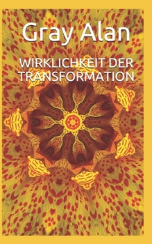 Paperback Wirklichkeit Der Transformation [German] Book