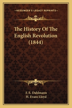 Paperback The History Of The English Revolution (1844) Book