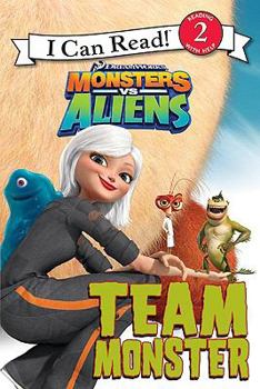 Paperback Monsters VS. Aliens: Team Monsters (I Can Read: Level 2) Book