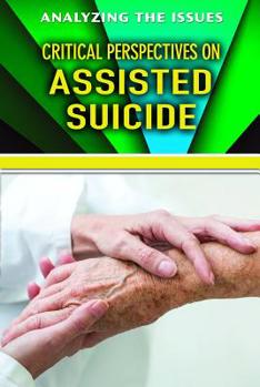 Paperback Critical Perspectives on Assisted Suicide Book