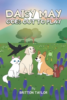 Paperback Daisy May Goes Out To Play Book