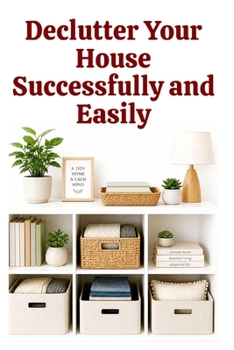 Paperback Declutter Your House Successfully and Easily Book