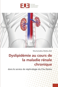 Paperback Dyslipidémie au cours de la maladie rénale chronique [French] Book