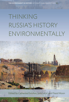 Hardcover Thinking Russia's History Environmentally Book