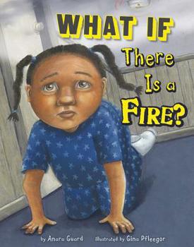 Library Binding What If There Is a Fire? Book