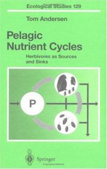 Hardcover Pelagic Nutrient Cycles: Herbivores as Sources and Sinks Book